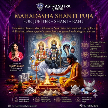 Mahadasha Shanti Puja – For Jupiter, Saturn & Rahu